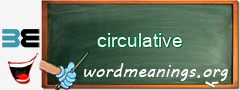WordMeaning blackboard for circulative